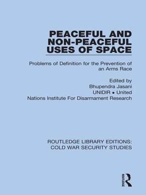 cover image of Peaceful and Non-Peaceful Uses of Space